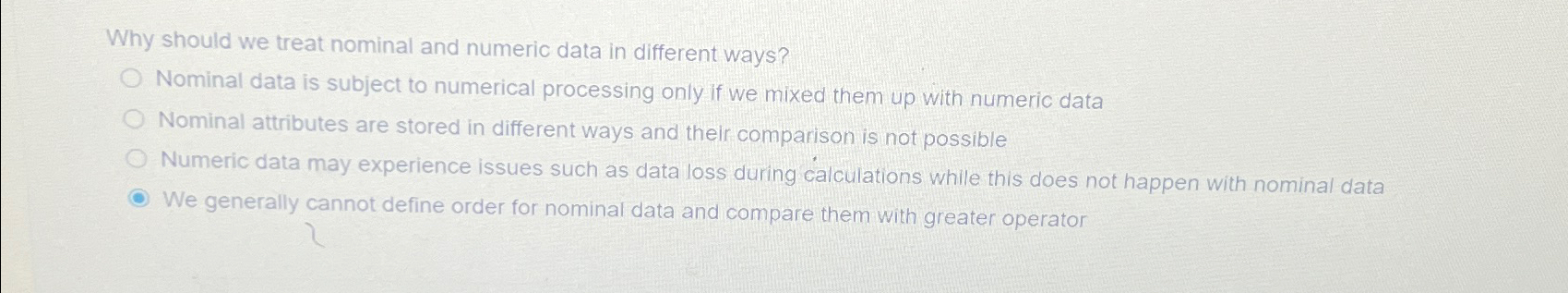 Why should we treat nominal and numeric data in different ways?