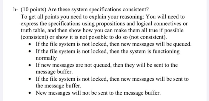  h- (10 points) Are these system specifications consistent? To get all