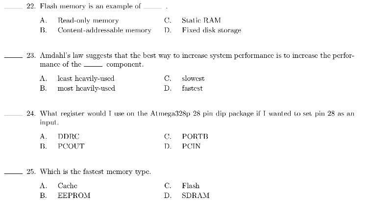  22. Flash memory is an example of A. B. Read-only memory