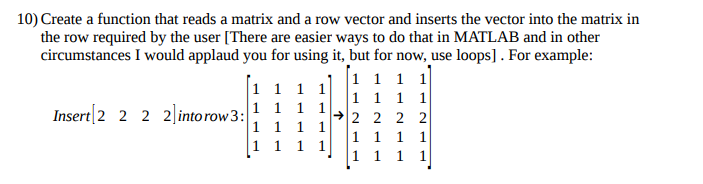 In matlab Create a function that reads a matrix and a row