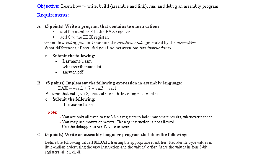 Objective: Learn how to write, build (assemble and link), run, and