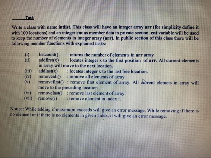  Task Write a class with name intlist. This class will have