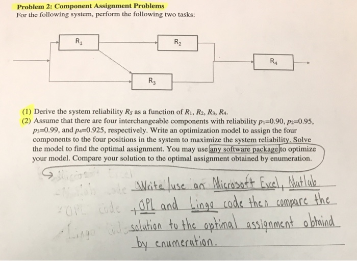  Component Assignment Problems For the following system, perform the following two