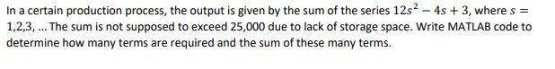 PLEASE SHOW MATLAB CODE PLEASE SHOW MATLAB CODE In a certain production
