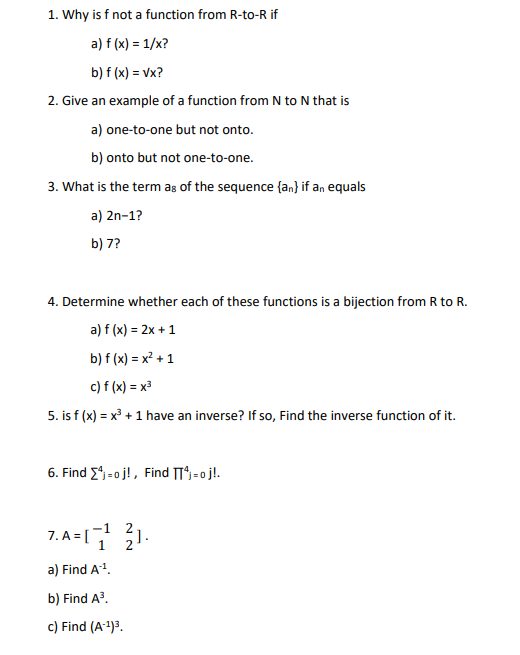 Discrete Mathematics 1. Why is f not a function from R-to-R if