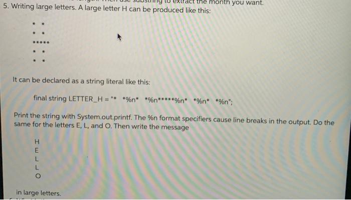  Java Code month you want. 5. Writing large letters. A large