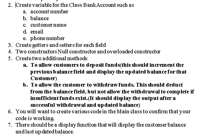 2. Create variable for the Class BankAccount such as a. account