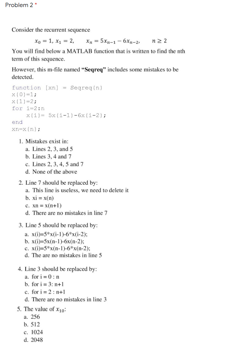  Problem 2* Consider the recurrent sequence Xo = 1, x1 =