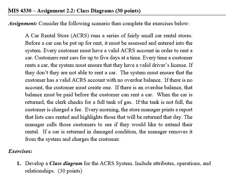 MIS 4330 - Assignment 2.2: Class Diagrams (30 points) Assignment: Consider
