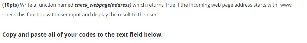 Python, Write a function named check_webpage(address) which returns True if the incoming