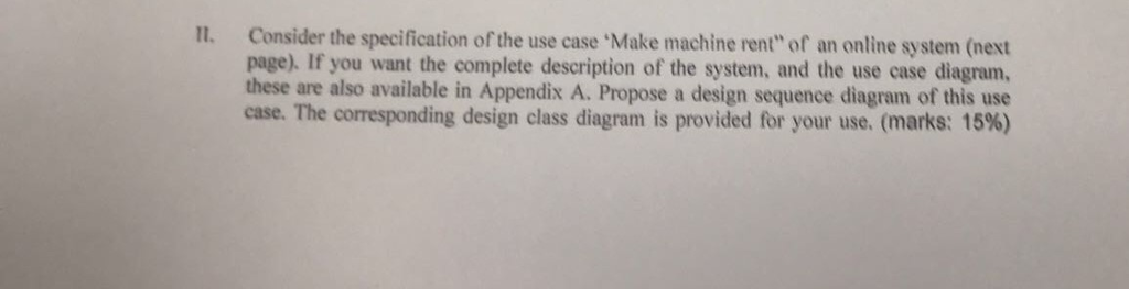 software engineer ll. Consider the specification of the use case "Make machine