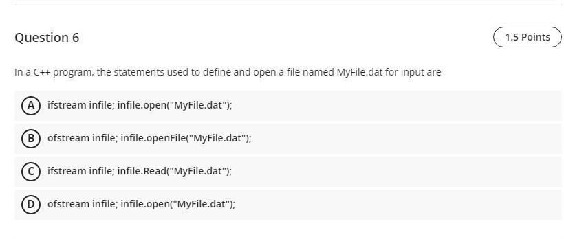  Question 6 1.5 Points In a C++ program, the statements used