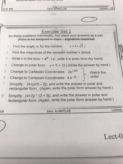  Use matlab ECE 30 Lecture 1.22 Exercise Set Do these problems