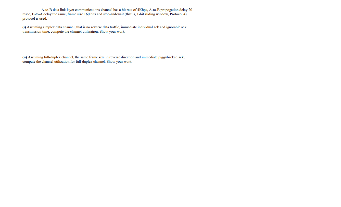  A-to-B data link layer communications channel has a bit rate of