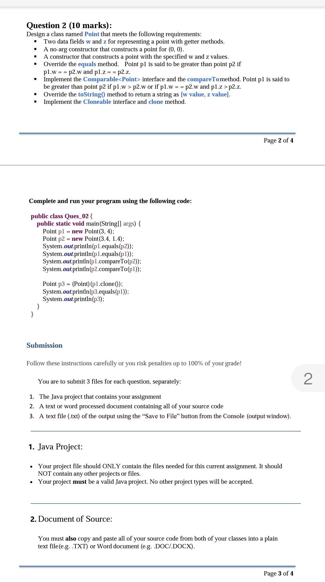  Question 2 (10 marks): Design a class named Point that meets