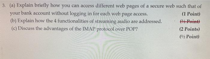  3. (a) Explain briefly how you can access different web pages