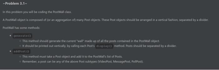  Problem 3.1~ In this problem you will be coding the PostWall