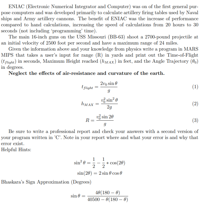 PLEASE!! Help with the code in MIPS. Thanks ENIAC (Electronic Numerical Integrator