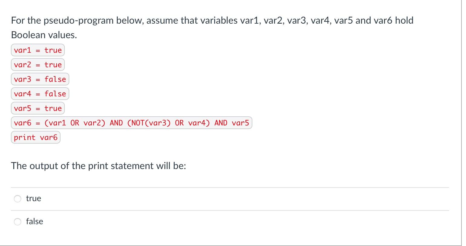  For the pseudo-program below, assume that variables var1, var2, var3, var4,