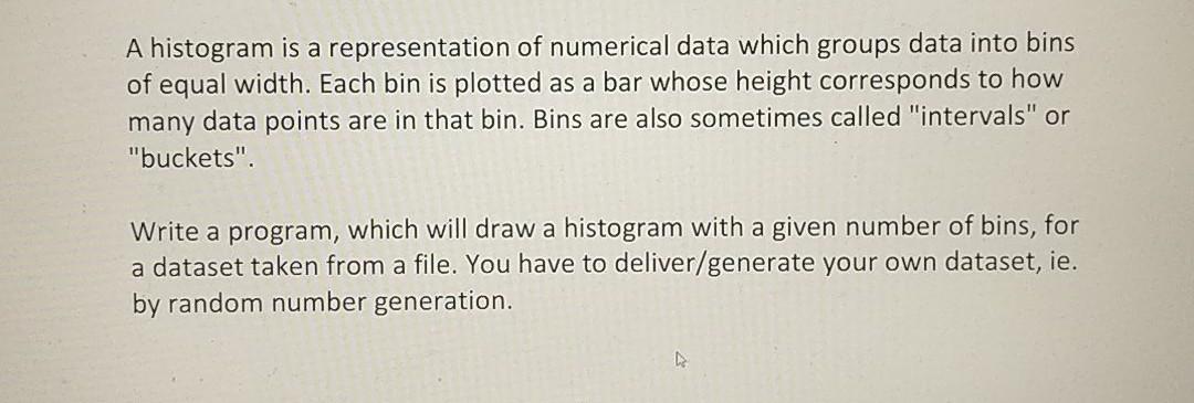  This should be in C programming not c ++ A histogram