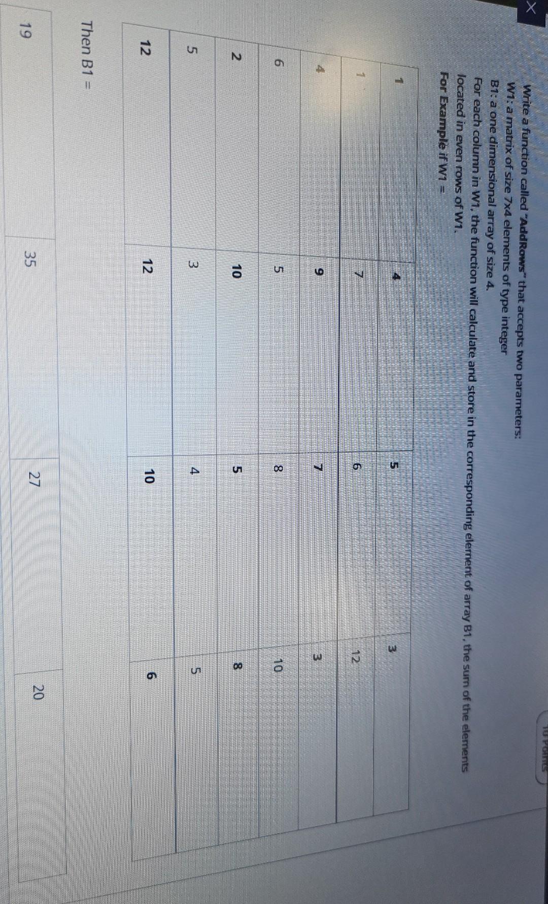  10 POLIS Write a function called "AddRows" that accepts two parameters: