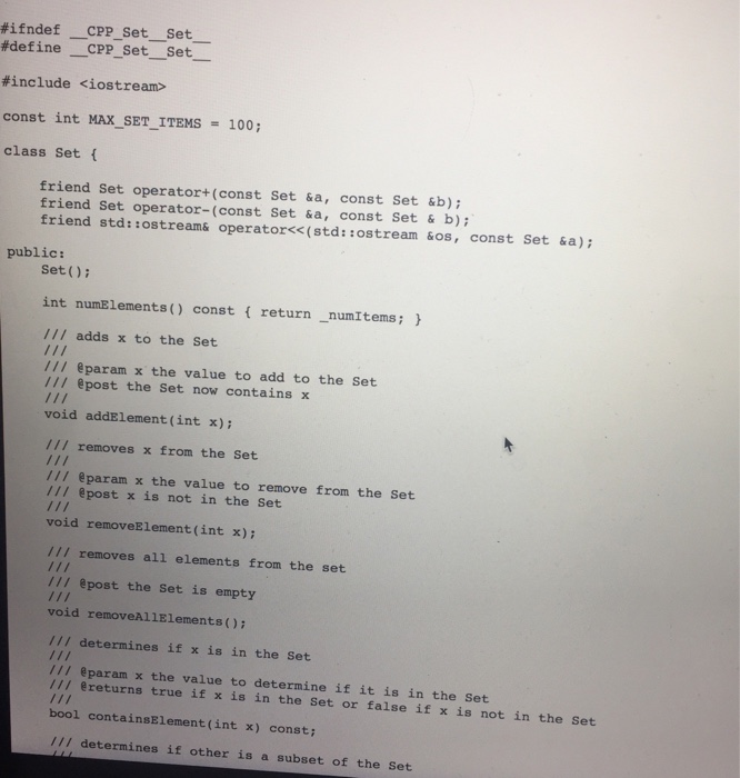 You are NOT allowed to modify the Set.h file. It includes methods