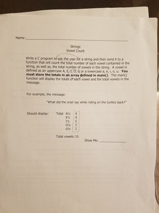  write the program in C. and here the total must the