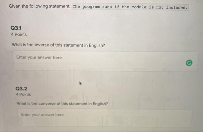  Given the following statement: The program runs if the module is