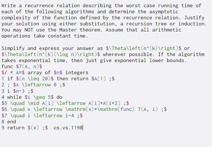  Write a recurrence relation describing the worst case running time of