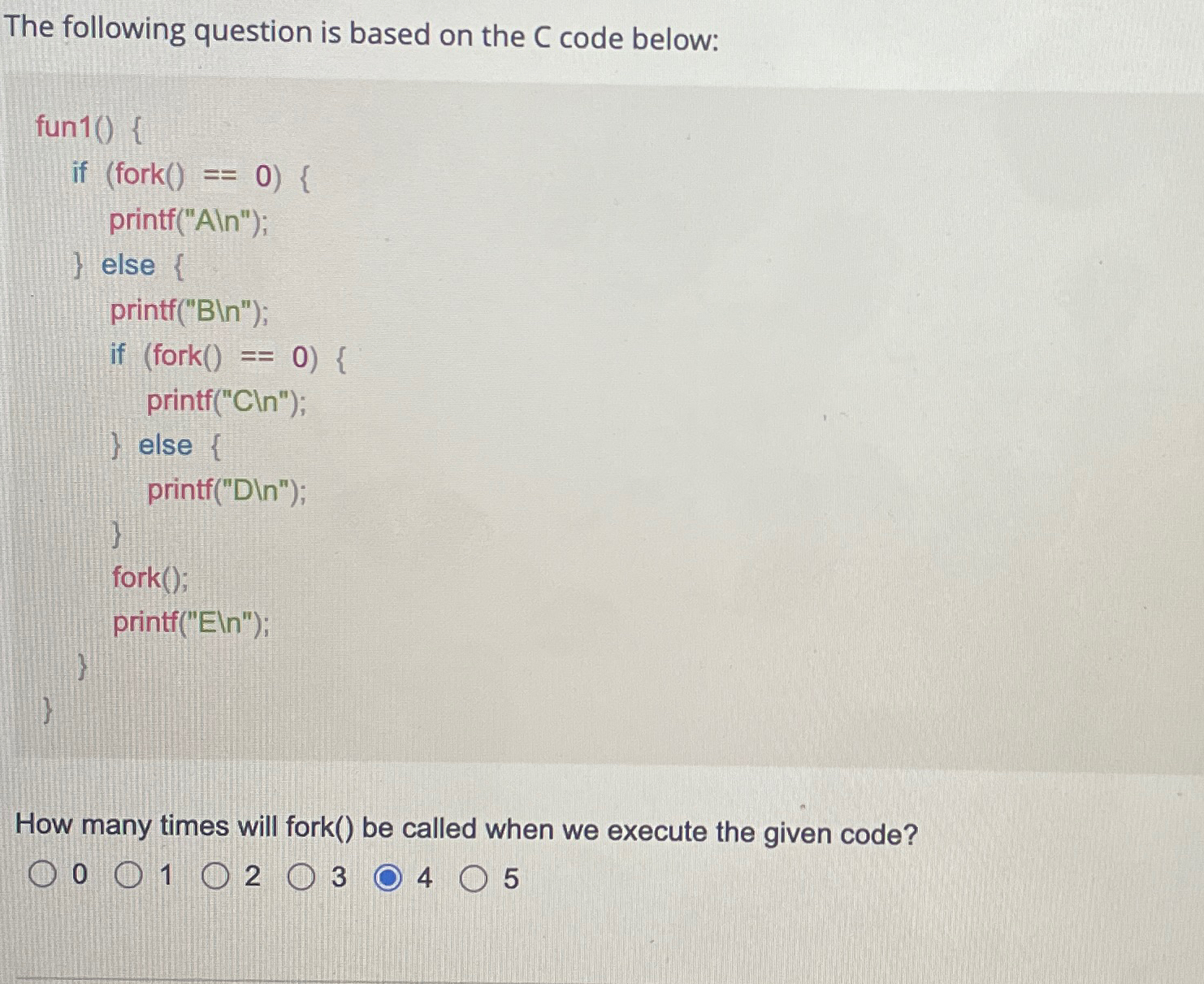  The following question is based on the C code below: fun10{