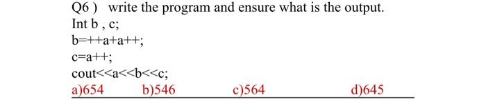 d)float 06) write the program and ensure what is the output. Int