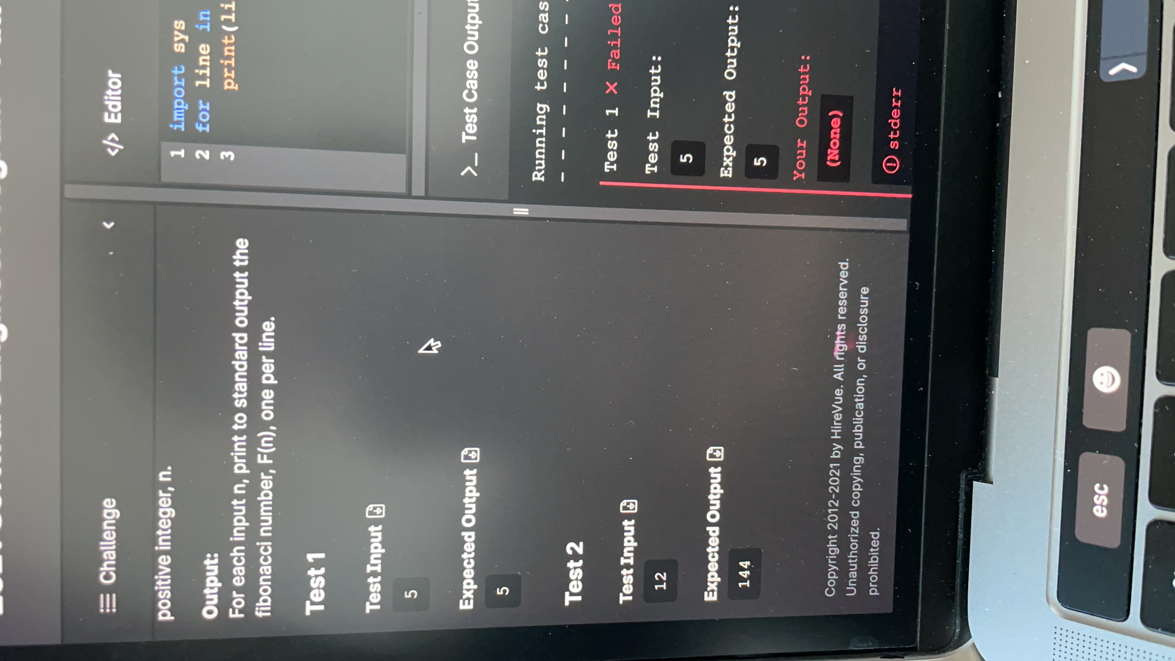 2 for line in sys.stdin: 3 print(line, end="")| Fibonacci Series Programming challenge