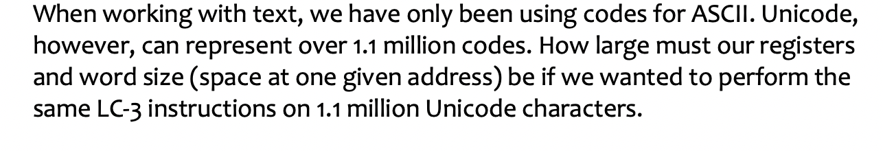 When working with text, we have only been using codes for