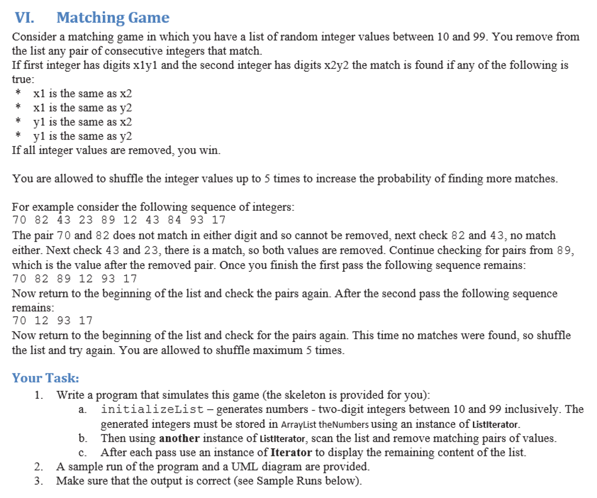 Java - Data structures and algorithms VI. Matching Game Consider a matching