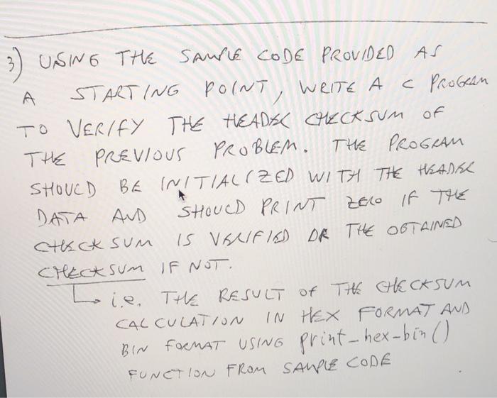  3) USING THE Sample CODE PROVIDED AS A STARTING POINT WRITE