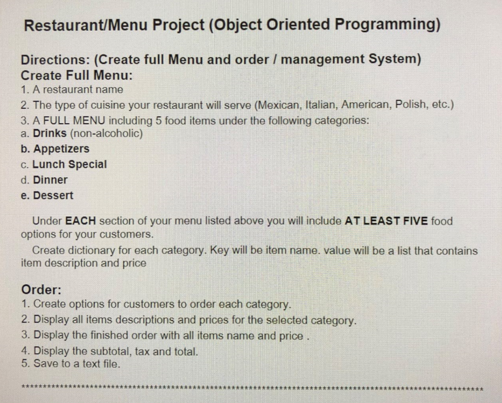The following code has to be done using PYTHON 3.6 Restaurant/Menu Project