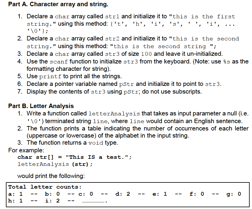  Part A. Character array and string. 1. Declare a char array
