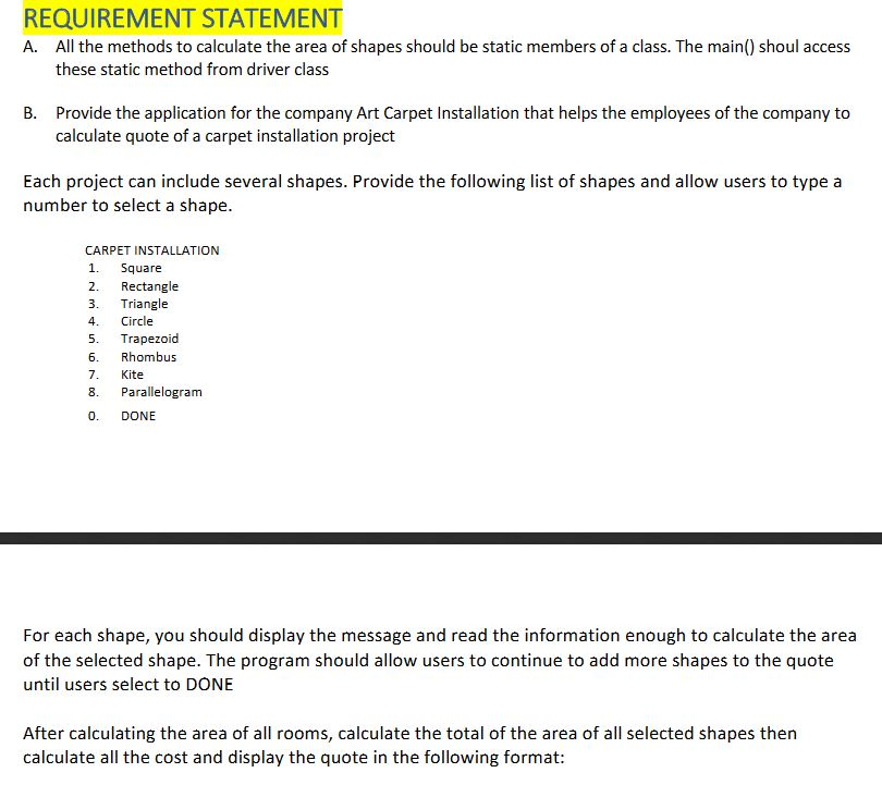 Hello friends! please code it in Java. Tnx a lot! REQUIREMENT STATEMENT