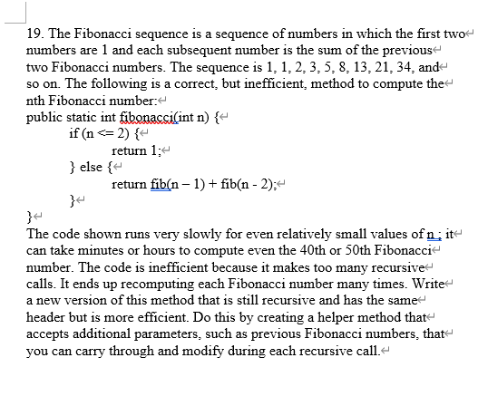  in java please 19. The Fibonacci sequence is a sequence of