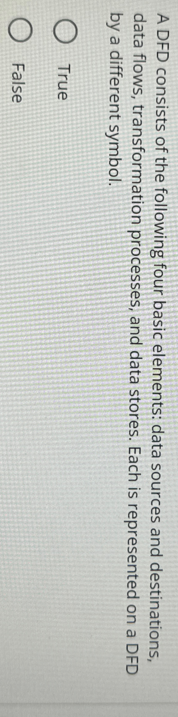  A DFD consists of the following four basic elements: data sources