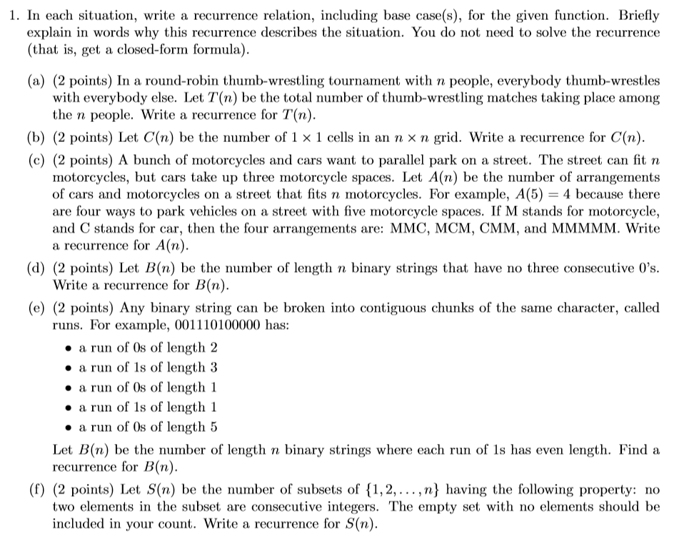  1. In each situation, write a recurrence relation, including base case(s),