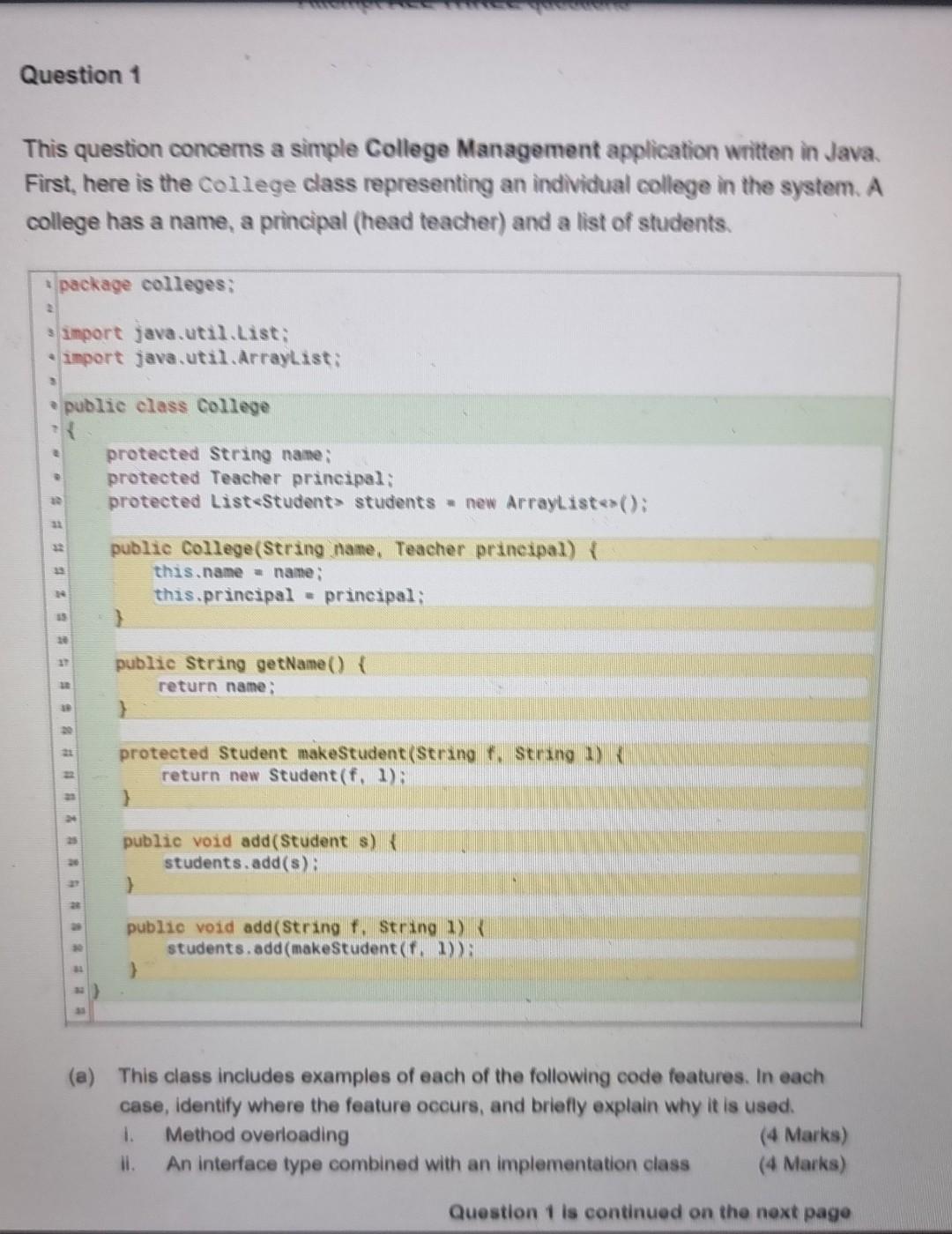 Question 1 This question concerns a simple College Management application written