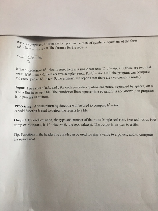  ax' t a complete C+t program to report on the roots