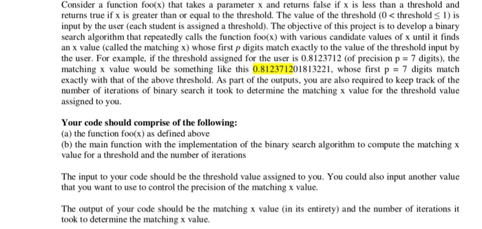  Consider a function foo(x) that takes a parameter x and returns