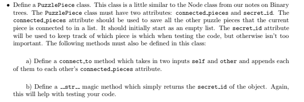Using python Define a PuzzlePiece class. This class is a little similar