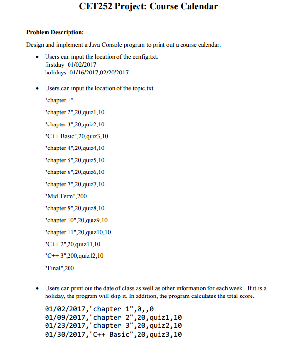  CET252 Project: Course Calendar Problem Description: Design and implement a Java