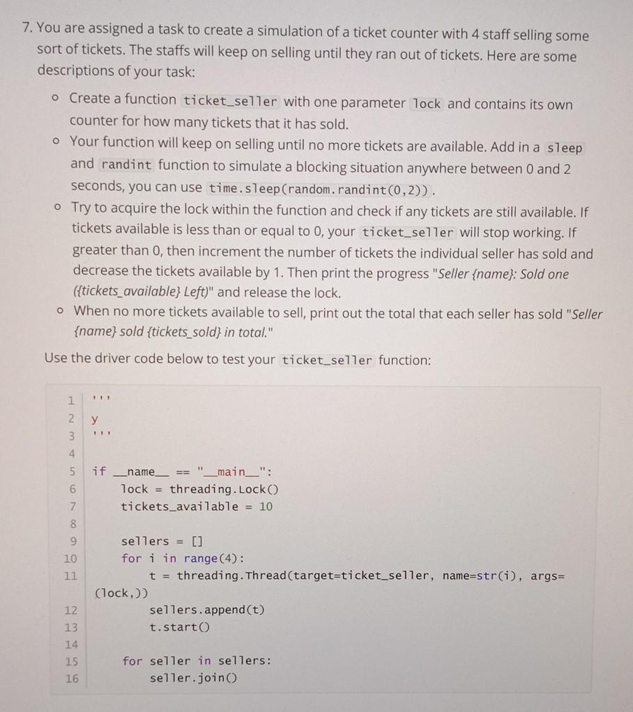  Use only Python Programming for this question. 7. You are assigned