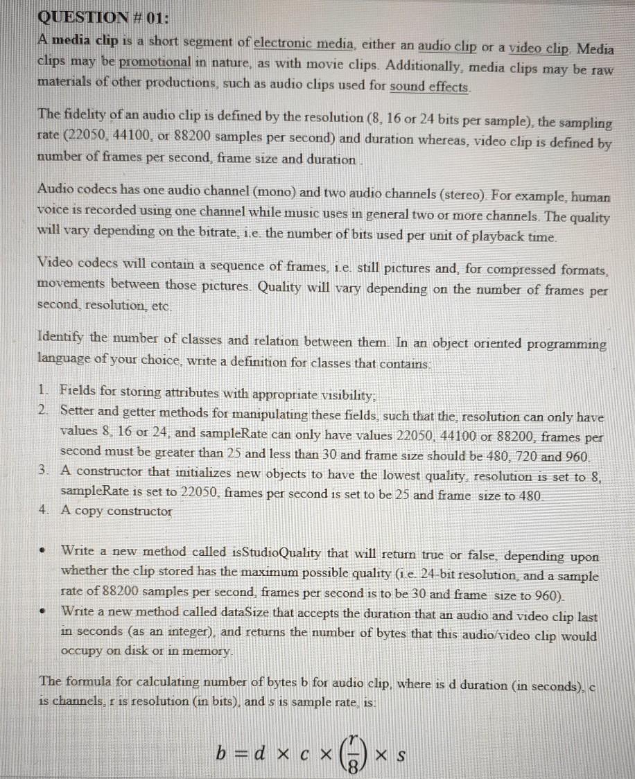  QUESTION # 01: A media clip is a short segment of