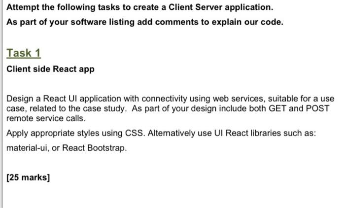  Attempt the following tasks to create a Client Server application. As