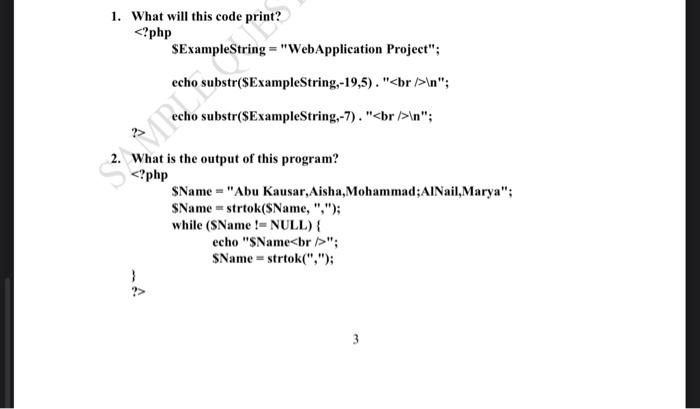  1. What will this code print? ln"; ? > echo substr(\$ExampleString,-7)